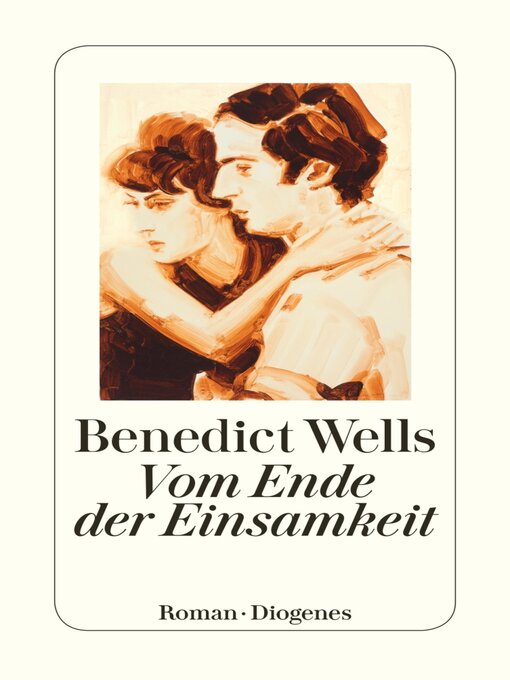 Title details for Vom Ende der Einsamkeit by Benedict Wells - Wait list
